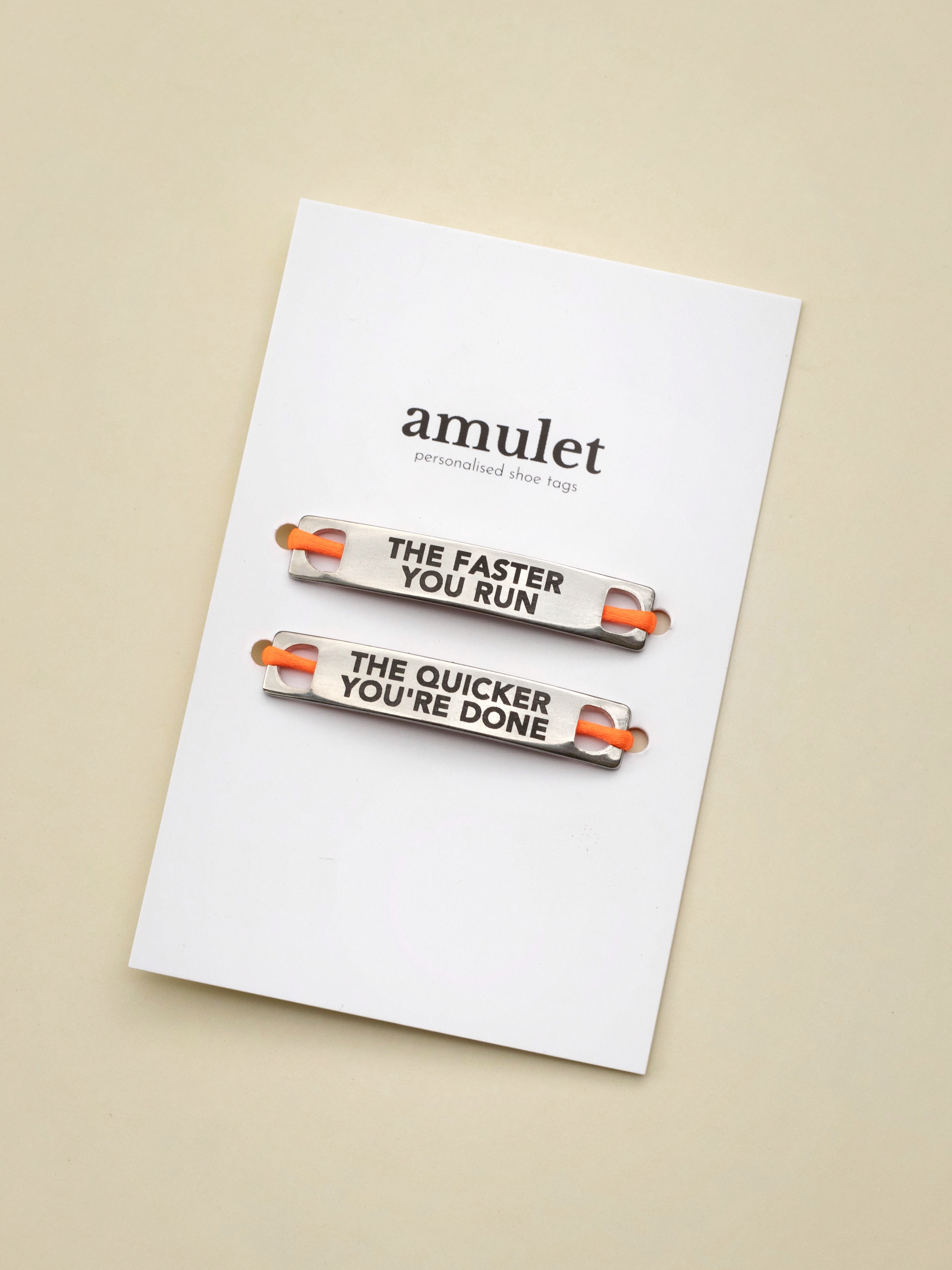'The Faster You Run, The Quicker You're Done' Shoe Tags