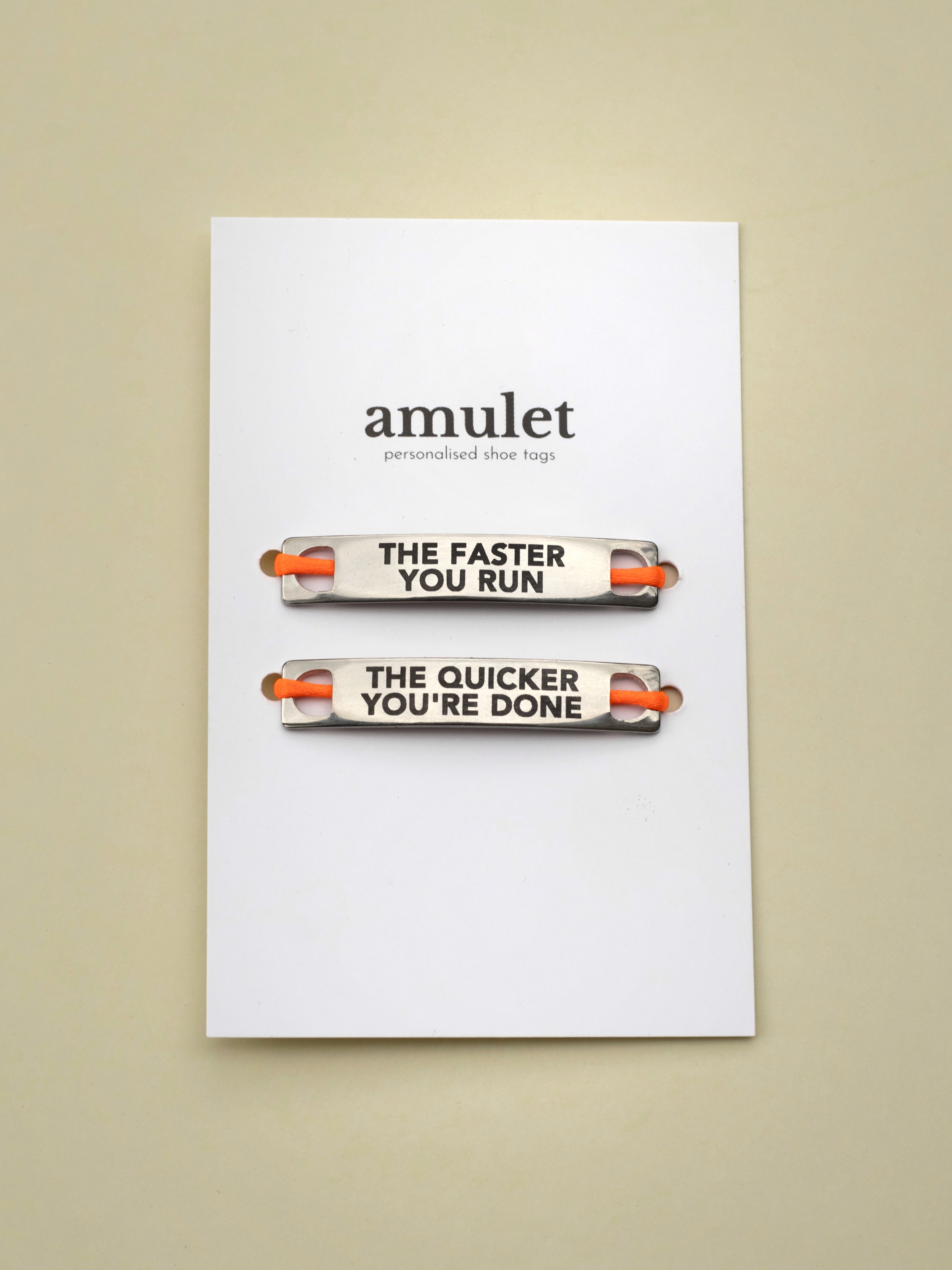 'The Faster You Run, The Quicker You're Done' Shoe Tags