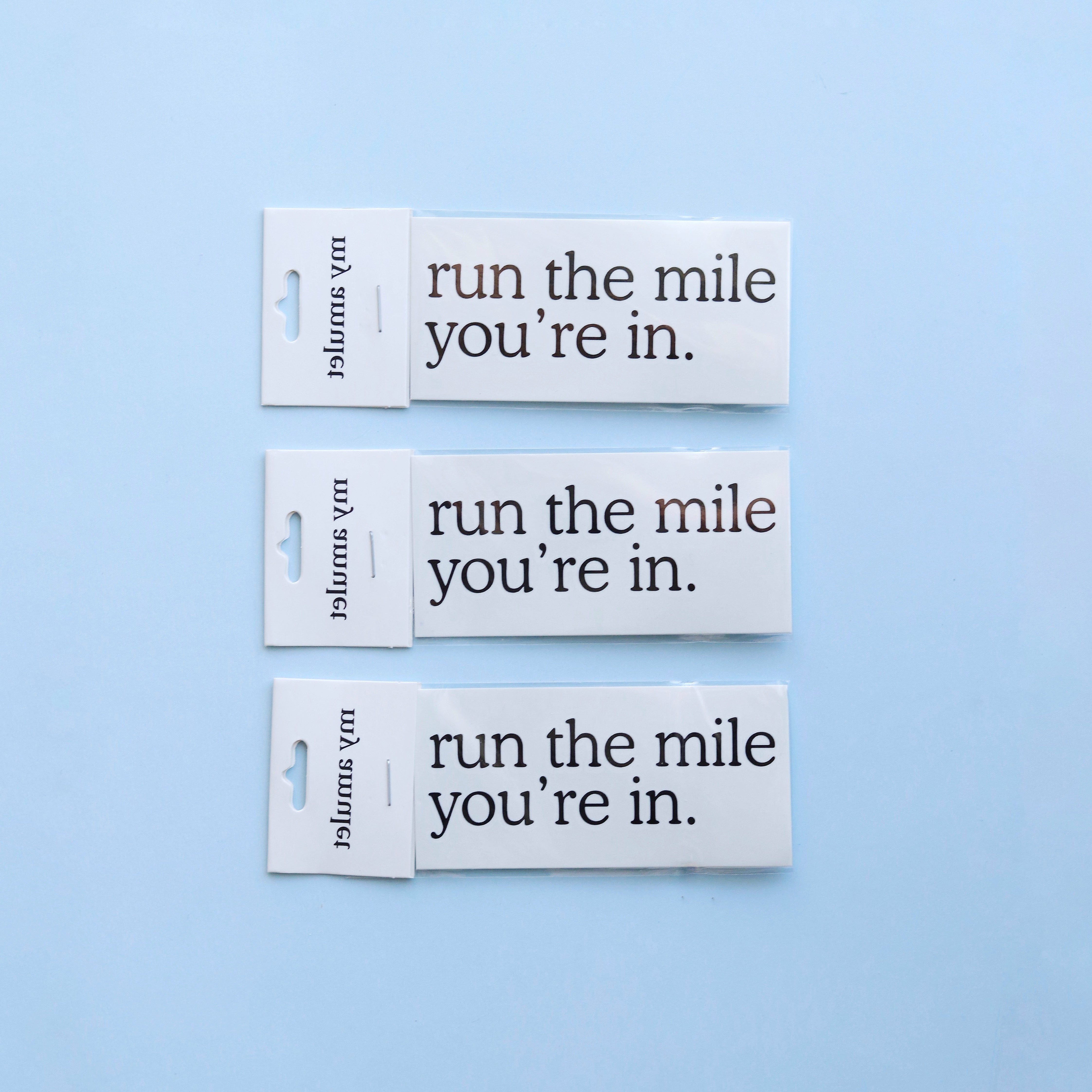 ‘Run The Mile You're In’ Temporary Tattoo